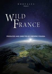 Wild France series tv