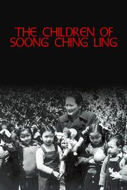 The Children of Soong Ching Ling series tv