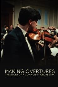 Making Overtures: The Story of a Community Orchestra series tv