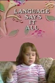 Language Says It All (1987)