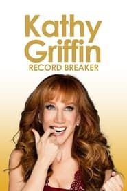 Kathy Griffin: Record Breaker series tv