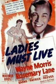 Ladies Must Live (1940)
