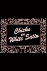 Chicks in White Satin-hd