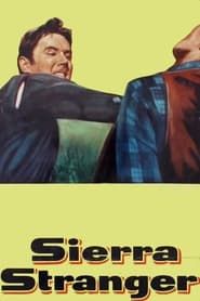 Sierra Stranger 1957 streaming