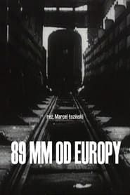 89 mm od Europy (1993)