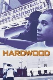 Hardwood series tv
