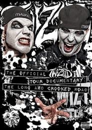 The Official Twiztid Tour Documentary: The Long And Crooked Road series tv