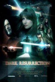 Dark Resurrection series tv