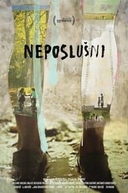 watch Neposlusni