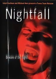 Nightfall 1999 streaming