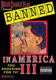 Banned! in America III (1999)
