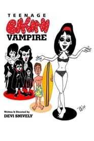 Teenage Bikini Vampire series tv