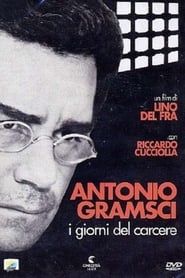 Antonio Gramsci: The Days of Prison 1977 streaming