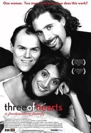 Three of Hearts: A Postmodern Family series tv