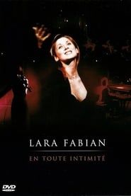 Lara Fabian en toute intimité 2007 streaming