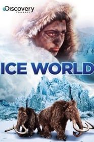 Ice World series tv