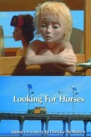 Looking for Horses (2001)