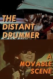 Image The Distant Drummer: A Movable Scene