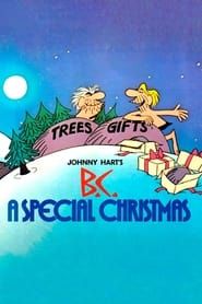 B.C. A Special Christmas-hd