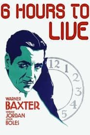 6 Hours to Live 1932 streaming