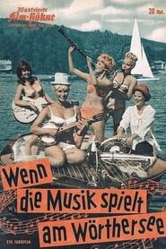 Wenn die Musik spielt am Wörthersee (1962)