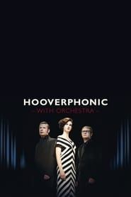 Hooverphonic: With Orchestra Live series tv