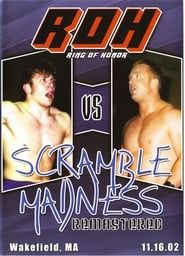 ROH: Scramble Madness (2002)