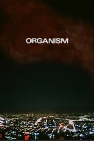 Organism series tv