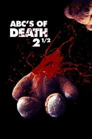 ABCs of Death 2 1/2 series tv