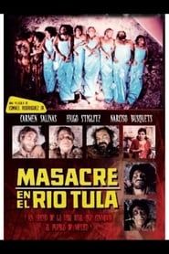 Masacre en el Río Tula 1985 streaming