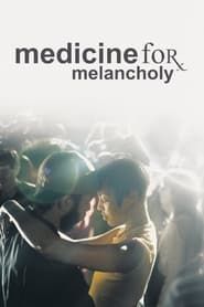 Medicine for Melancholy series tv