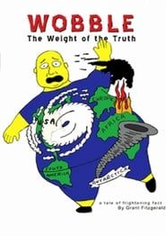 Image Wobble: The Weight of the Truth 2008