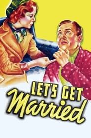 Let's Get Married 1937 streaming