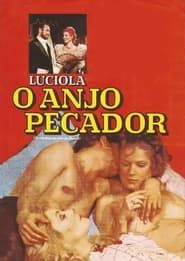 Lucíola - O Anjo Pecador series tv