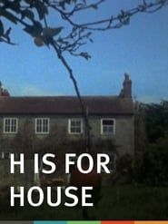 H Is for House (1973)