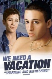 We Need a Vacation series tv