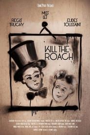 Image Kill the Roach - L'art du geste 2012