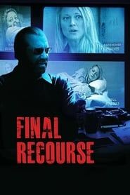 Final Recourse series tv