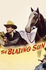 The Blazing Sun 1950 streaming