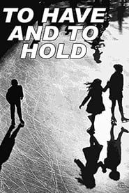 To Have and to Hold (1951)