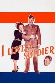 I Love a Soldier series tv