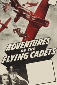 Adventures of the Flying Cadets 1943 streaming