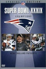 Super Bowl XXXIX Champions: New England Patriots (2005)