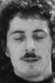 Jerk 1969 streaming