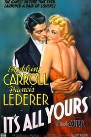It's All Yours 1937 streaming