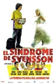 El síndrome de Svensson (2007)