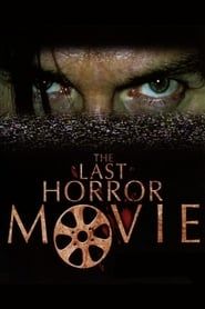The Last Horror Movie series tv