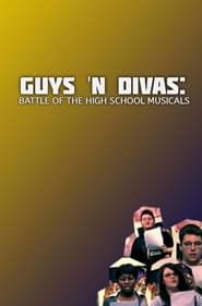 Guys 'N Divas: Battle of the High School Musicals 2009 streaming