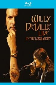 Willy DeVille: Live in the Lowlands series tv