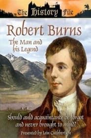 watch Robert Burns: The Man and His Legend